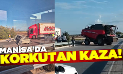 Manisa'da seyir halindeki tır, biçerdövere arkadan çarptı!