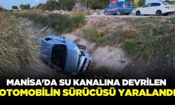 Manisa'da otomobil su kanalına devrildi: 1 yaralı