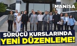 Manisa'da Sürücü Kursları İçin Önemli Kararlar Alındı