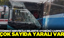 Öğrenci servisi ile belediye otobüsü çarpıştı: Çok sayıda yaralı var