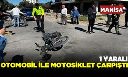 Manisa'da motosiklet ile otomobil çarpıştı: 1 yaralı