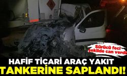 Hafif ticari araç yakıt tankerine çarptı: 1 ölü