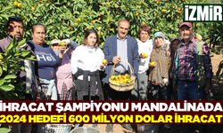 Satsuma mandalinada ihracat hedefi 150 milyon dolar