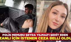 Şeyda Yılmaz'ı şehit eden şüpheliye ağırlaştırılmış müebbet!