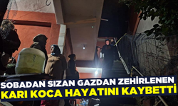 Sobadan zehirlenen çift hayatını kaybetti!