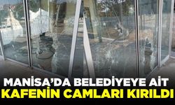 Soma'da belediyeye ait bir iş yerinin camları kırıldı!