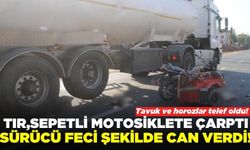 Tır ile sepetli motosiklet çarpıştı: 1 ölü