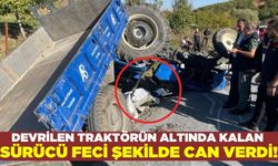 Traktör şarampole yuvarlandı: Sürücü hayatını kaybetti!