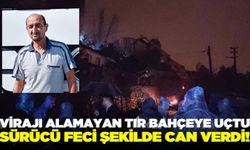 Virajı alamayan kömür yüklü tır, bahçeye uçtu: 1 ölü