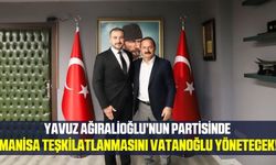 Yavuz Ağıralioğlu’nun Partisinde Manisa Teşkilatlanmasını Vatanoğlu Yönetecek!