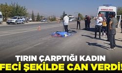 Yolun karşısına geçmeye çalışan kadına tır çarptı!