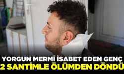 Yorgun mermi genci az daha hayattan koparıyordu