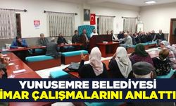 Yunusemre Belediyesi imar planlarını halkla paylaştı