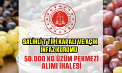 SALİHLİ T TİPİ KAPALI VE AÇIK CEZA İNFAZ KURUMU ÜZÜM PEKMEZİ ALACAK