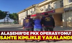 Manisa'da 10 yıldır aranan PKK'lı sahte kimlikle yakalandı