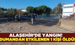 Alaşehir'de zeytin işletme fabrikasında yangın: 1 ölü