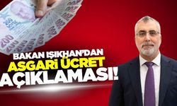 Bakan Işıkhan'dan asgari ücret açıklaması!