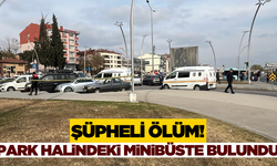 Cansız bedeni park halindeki minibüste bulundu