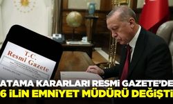 Resmi Gazete'de yayımlandı! Listede emniyet müdürleri hakimler ve savcılar var