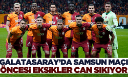 Galatasaray, Samsunspor maçı muhtemel ilk 11'leri nasıl olur?