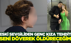 Genç kıza eski sevgiliden darp tuzağı