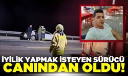 Yoldaki lastiği almak isteyen genç adam canından oldu