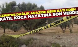 İzmir'de eşini tabancayla vurarak öldüren cani koca hayatına son verdi