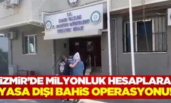 İzmir'de yasa dışı bahis sitelerinin reklamlarını yapan kişilere operasyon! 16 gözaltı