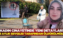 Kadın cinayetinin detayları belli oldu!