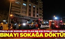 Kayseri'de psikolojik sorunları olan bir kişi evini ateşe verdi!