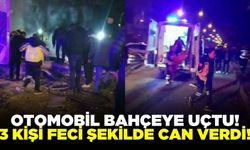 Kontrolden çıkan otomobil bahçeye uçtu: 3 ölü