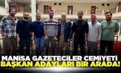 Manisa Gazeteciler Cemiyeti Başkan Adayları Bir Araya Geldi