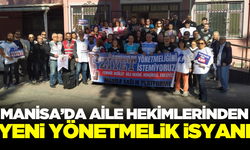 Manisa'da Aile Hekimleri İsyanda!