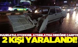 Manisa'da aydınlatma direğine çarpan otomobildeki  iki  kişi yaralandı