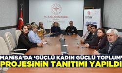 Manisa'da kadınlar sağlık ve afet bilinci hakkında eğitimler alacak