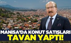 Manisa'da konut satışlarında patlama