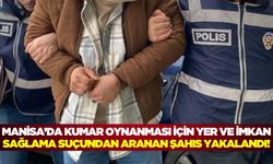 Manisa'da kumar oynatan kişi yakalandı