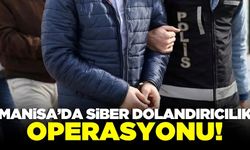 Manisa ve diğer 10 ilde siber dolandırıcılık operasyonu! 25 gözaltı