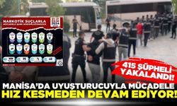 Manisa'da uyuşturucuyla mücadele hız kesmeden devam ediyor!