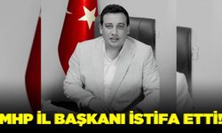 MHP İl Başkanı Talha Özkan istifa etti