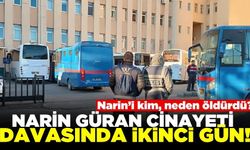 Narin Güran davasında sanık ve tanıklar adliyeye getirildi