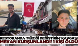 Restoranda 'Müziği değiştirin' kavgasında mekan kurşunlandı! 1 kişi hayatını kaybetti