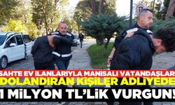 Sahte kiralık ev ilanlarıyla Manisalı vatandaşları dolandıran kişiler adliyeye sevk edildi