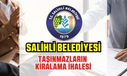 SALİHLİ BELEDİYESİ TAŞINMAZLARI KİRAYA VERECEK