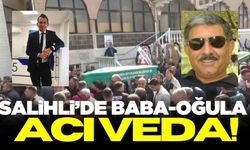 Balıkesir’deki kazada hayatını kaybeden baba-oğul, Salihli'de toprağa verildi