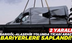 Kontrolden çıkan ticari araç bariyerlere çarptı: 2 yaralı