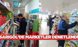 Sarıgöl'de market denetimleri yapıldı