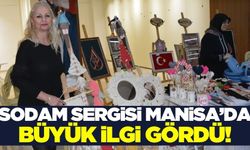 Şehzadeler'de SODAM sergisinde el emeği göz nuru eserler yer aldı