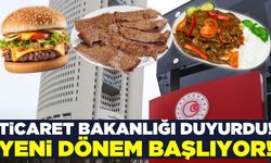 Ticaret Bakanlığı'ndan yiyecek sektörüne gramaj zorunluluğu