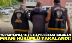 Manisa'da 14 yıl kesinleşmiş hapis cezası bulunan firari hükümlü yakalandı